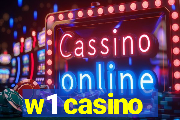 w1 casino